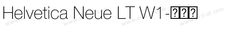 Helvetica Neue LT W1字体转换